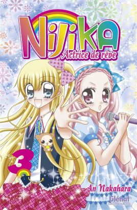 Nijika actrice de rêve tome 3