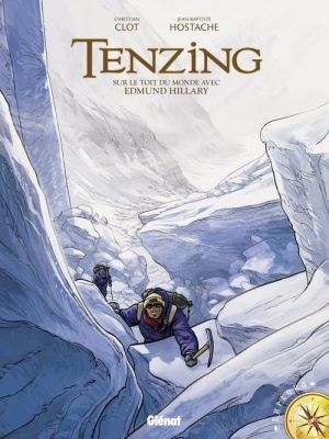 Tenzing - sur le toit du monde avec Edmund Hillary