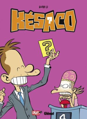 Késaco tome 3