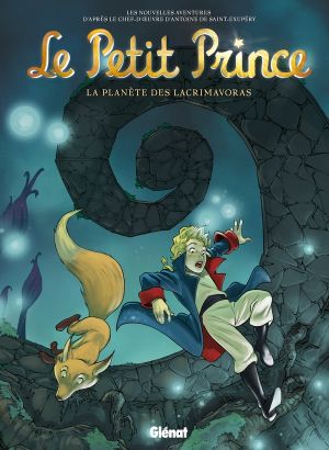 le petit prince tome 13 - la planète des Lacrimavoras