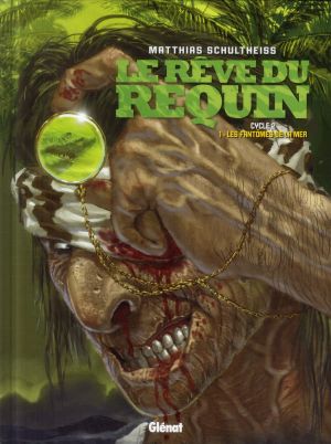 le rêve du requin - cycle 2 tome 1 - les fantômes de la mer
