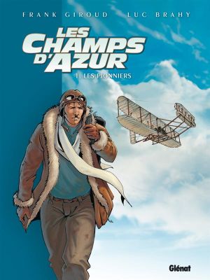 les champs d'azur - tome 1 et tome 4