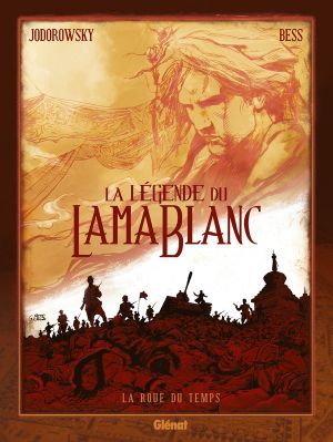 la légende du lama blanc tome 1 - La roue du temps la légende du lama blanc tome 1 - La roue du temps