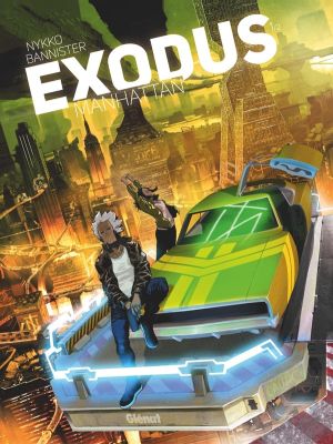Exodus Manhattan tome 1