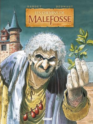 Les chemins de malefosse - intégrale tome 2