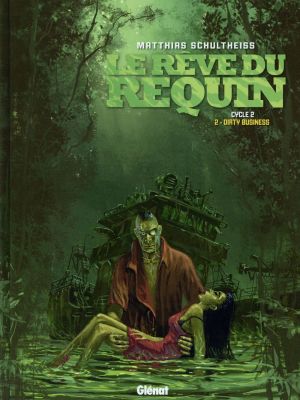 Le rêve du requin cycle 2 tome 2
