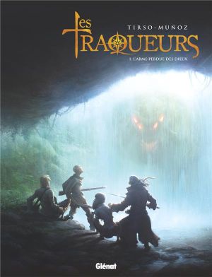 Traqueurs tome 1