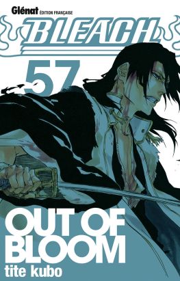 Bleach tome 57 - out of bloom