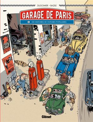 le garage de Paris tome 1