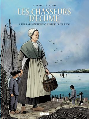 Les chasseurs d'écume tome 4