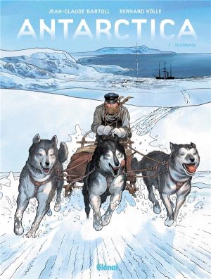Antarctica tome 2
