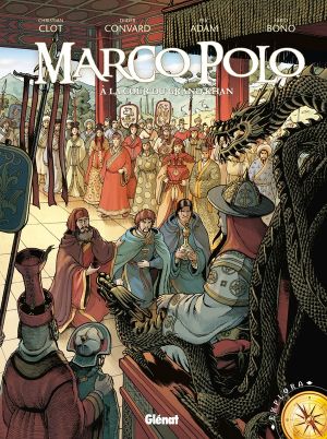 marco polo tome 2 - A la cour du grand Khan