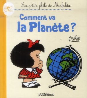 la petite philo de Mafalda - comment va la planète