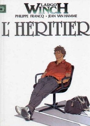 Largo Winch (France Loisirs) tome 1 - L'héritier / Le groupe W Largo Winch (France Loisirs) tome 1 - L'héritier / Le groupe W