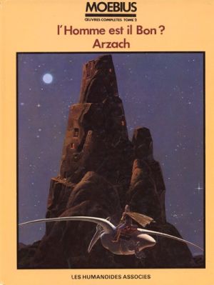 L'homme est il bon ? Arzach