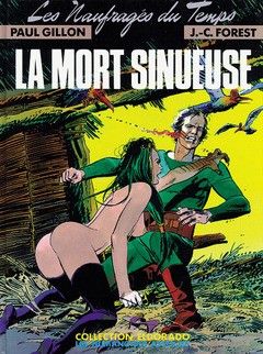 les naufrages du temps tome 2 - La Mort sinueuse