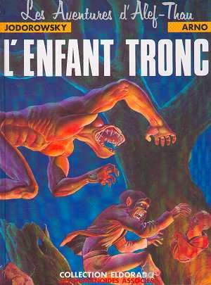 Alef-Thau tome 1 - l'enfant tronc