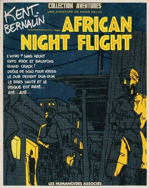 Une aventure de Kriss Delux - African Night Flight
