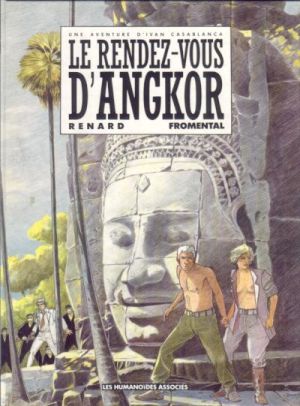 Ivan Casablanca tome 2 - Le rendez-vous d'Angkor