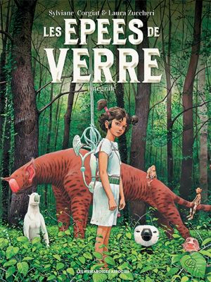 Les épées de verre - intégrale