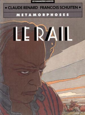 Métamorphoses tome 2 - Le rail Métamorphoses tome 2 - Le rail