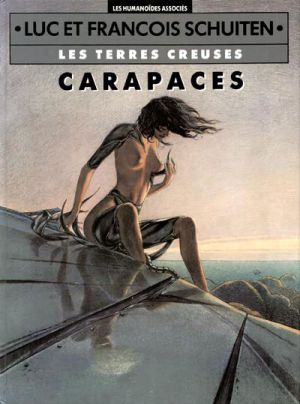Les terres creuses tome 1 - carapaces