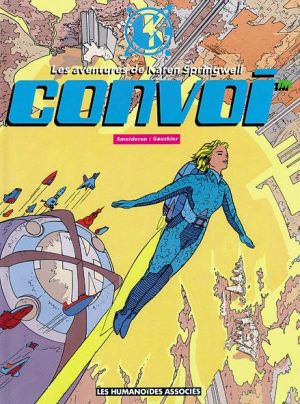 Karen Springwell tome 1 - convoi