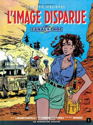canal choc tome 1 - l'image disparue