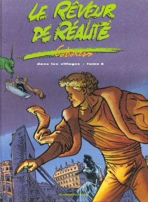 Dans les villages tome 4 - le rêveur de réalité