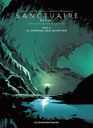 Sanctuaire - redux tome 5 - le cortège des sacrifiés