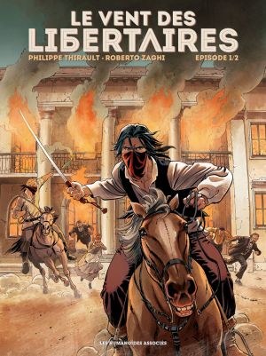Le vent des libertaires tome 1