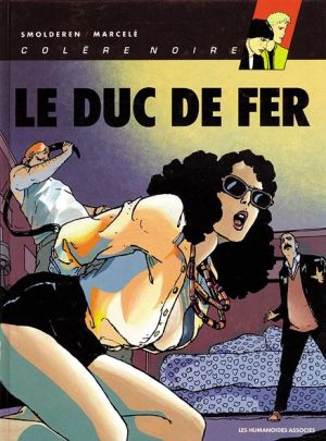 Colère noire tome 2 - le duc de fer