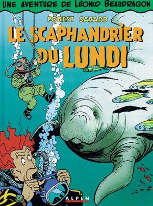 léonid beaudragon tome 3 - le scaphandrier du lundi
