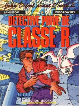 Avant l'incal tome 2 - détective privé de classe R