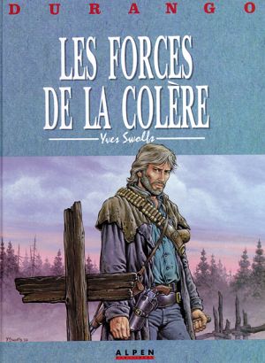 Durango tome 2 - les forces de la colère