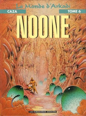 Le monde d'Arkadi tome 6 - Noone