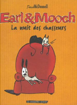 Earl et Mooch tome 1 - la nuit des chasseurs