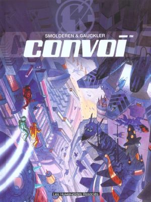 convoi ; l'intégrale