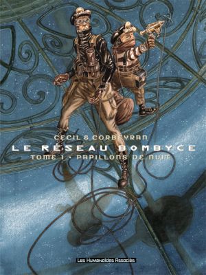 le réseau bombyce tome 1 - papillons de nuit