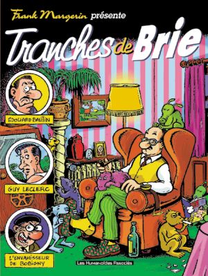 frank margerin présente tome 2 - tranches de brie