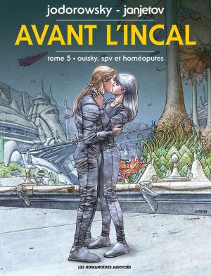 avant l'incal tome 5 - ouisky, spv & homeoputes