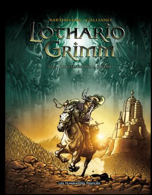 lothario grimm tome 1 - le château de la sagesse