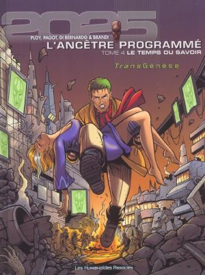 l'ancêtre programmé tome 4 - le temps du savoir