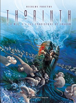 thorinth tome 2 - les epancheurs de sogrom