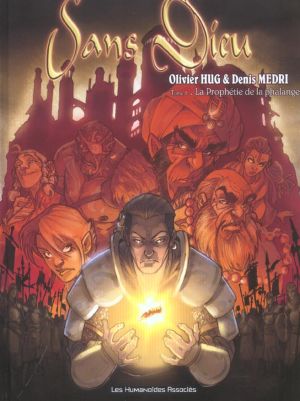 sans dieu tome 1 - la prophétie de la phalange