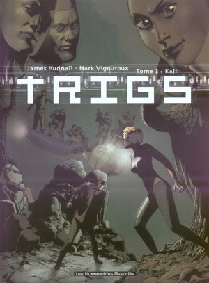 trigs tome 2 - kali