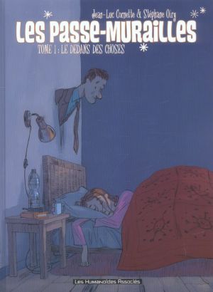 les passe-murailles tome 1 - le dedans des choses