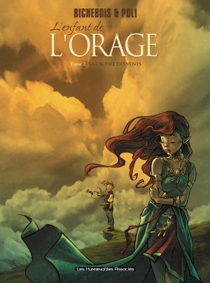 l'enfant de l'orage tome 2 - la croisée des vents