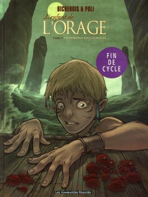 l'enfant de l'orage tome 3 - où portent les courants