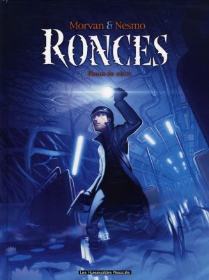 ronces tome 2 - fleurs de néon